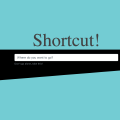 Shortcut